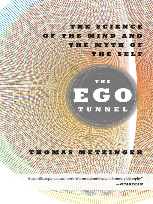 Title details for The Ego Tunnel by Thomas Metzinger - Wait list